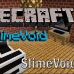 SlimeVoid Library – библиотека для модов SlimeVoid