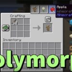 Мод Polymorph – новые рецепты